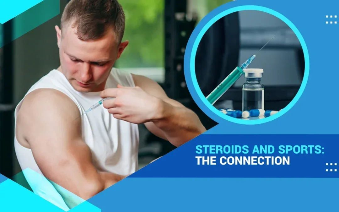 Steroids and Sports: The Connection