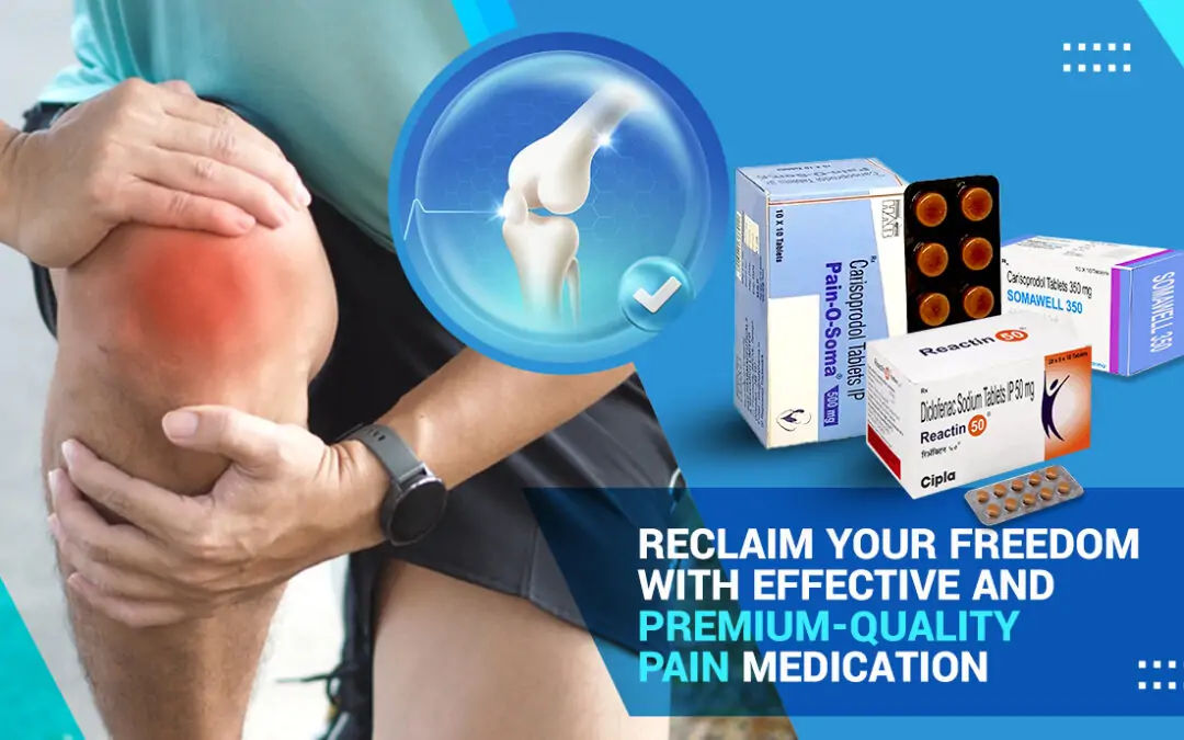 Reclaim Your Freedom with Effective and Premium-Quality Pain Medication